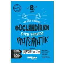 Ankara 8. Sınıf Lgs Matematik Güçlendiren Soru Bankası 2022