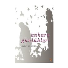 Ankara Günlükleri - Aykut Karahan
