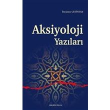 Ankara Okulu Yayınları Aksiyoloji Yazıları