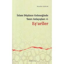 Ankara Okulu Yayınları İslam Düşünce Geleneğinde Tanrı Anlayışları 1 Eşariler