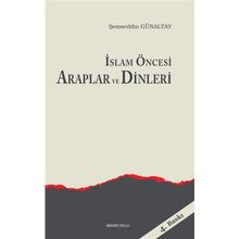 Ankara Okulu Yayınları İslam Öncesi Araplar Ve Dinleri
