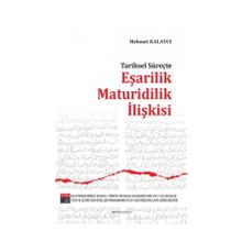 Ankara Okulu Yayınları Tarihsel Süreçte Eşarilik Maturidilik İlişkisi