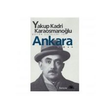 ANKARA ROMAN - YAKUP KADRI KARAOSMANOĞLU