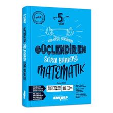 Ankara Yayıncılık 5.Sınıf Matematik Güçlendiren Soru Bankası