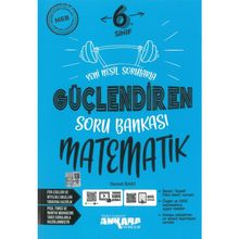 Ankara Yayıncılık 6. Sınıf Matematik Güçlendiren Soru Bankası