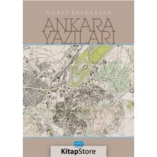 Ankara Yazıları - Nuray Bayraktar