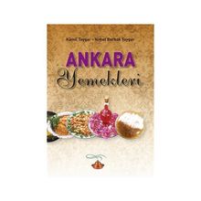 Ankara Yemekleri - Nimet Berkok Toygar Kamil Toygar