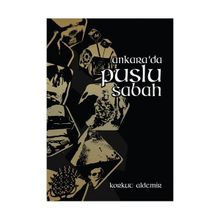 ANKARADA PUSLU SABAH - KORKUT ALDEMIR