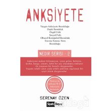 Anksiyete - Nedir Serisi - 2 - Serenay Özen