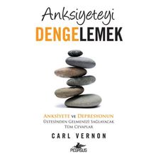 Anksiyeteyi Dengelemek - Carl Vernon