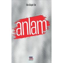 Anlam - Eda Gülşah Tat - Servet Yayınevi