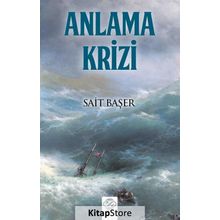 Anlama Krizi - Sait Başer