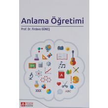 Anlama Öğretimi - Firdevs Güneş