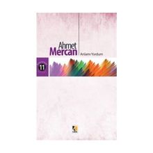 Anlamı Yordum - Ahmet Mercan