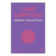 Anlamını Arayan İnsan - Cahit Zarifoğlu