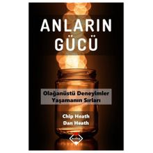Anların Gücü - Chip Heath , Dan Heath