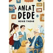 Anlat Dede - Nehir Yarar
