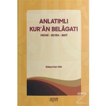 Anlatımlı Kuran Belagatı - Süleyman Gür