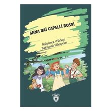 Anna Dai Capelli Rossi-İtalyanca Türkçe Bakışımlı Hikayeler - Dorlion Yayınevi