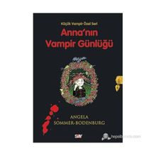 ANNA'NIN VAMPIR GÜNLÜĞÜ - ANGELA SOMMER-BODENBURG