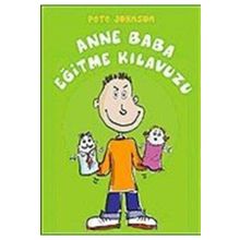 ANNE BABA EĞİTME KILAVUZU - PETE JOHNSON