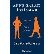 Anne - Babayı İstismar: Talepkar ve Öfkeli Gençler - 9786051738642