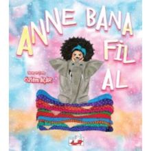 Anne Bana Fil Al - Özlem Açar