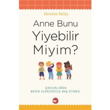 Anne Bunu Yiyebilir Miyim? - Christine Bailey