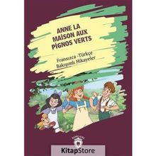 Anne La Maison Aux Pignos Verts (Yeşilin Kızı Anne) - Kolektif