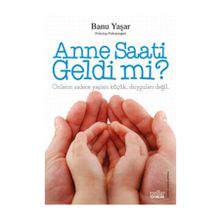 Anne Saati Geldi mi? - Banu Yaşar