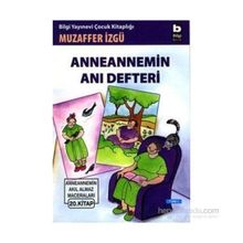 ANNEANNEMIN ANI DEFTERI - MUZAFFER İZGU