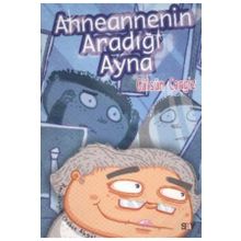 Anneannemin Aradığı Ayna - Gülsüm Cengiz