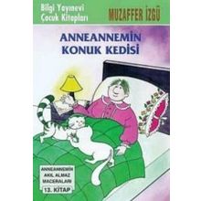Anneannemin Konuk Kedisi - Muzaffer İzgu