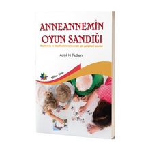 Anneannemin Oyun Sandığı - Aycıl H. Fethan
