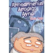 Anneannenin Aradığı Ayna - Gülsüm Cengiz