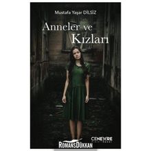 Anneler Ve Kızları- Mustafa Yaşar Dilsiz