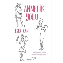 Annelik Yolu - Esra Can