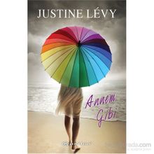 Annem Gibi - Justine Levy