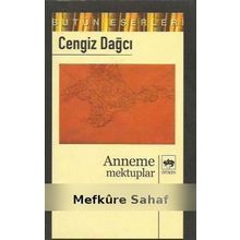ANNEME MEKTUPLAR - CENGIZ DAĞCI
