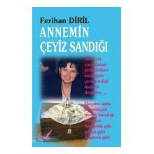 ANNEMIN ÇEYİZ SANDIĞI - FERIHAN DIRIL