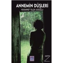 Annemin Düşleri - Muhammet Yalçın AzizoğlU