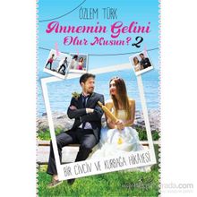 Annemin Gelini Olur musun? 2 - Özlem Türk