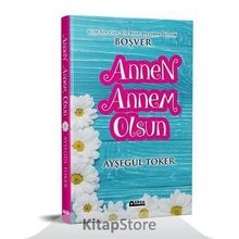 Annen Annem Olsun - Ayşegül Toker