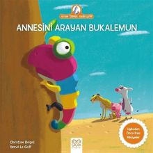 Annesini Arayan Bukalemun - Christine Beigel