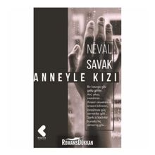 Anneyle Kızı - Neval Savak