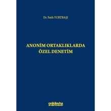 Anonim Ortaklıklarda Özel Denetim - Fatih Yurtbaşı