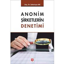 Anonim Şirketlerin Denetimi - Zekeriyya Arı