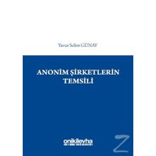 Anonim Şirketlerin Temsili - Yavuz Selim Günay