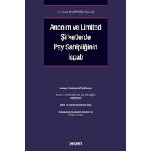 Anonim ve Limited Şirketlerde Pay Sahipliğinin İspatı Burak Saldıroğlu