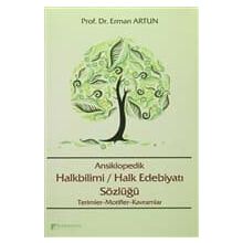 ANSIKLOPEDIK HALK EDEBİYATI SÖZLÜĞÜ - KOLLEKTIF